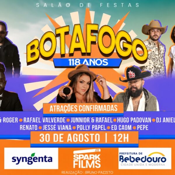 Aniversário de Botafogo em Bebedouro-SP terá shows, gastronomia e programação para toda a família Aniversário de Botafogo em Bebedouro SP terá shows, gastronomia e programação para toda a família